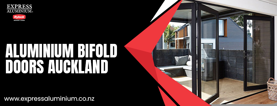 Top Reasons to Select Aluminium Doors Auckland for Your Property