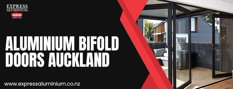 Upgrade to Aluminium Bifold Doors Auckland for Contemporary Living