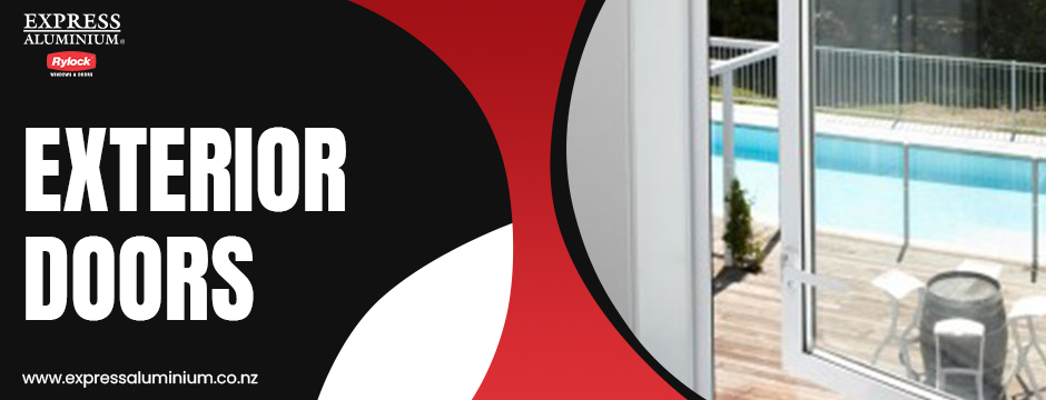 How to Choose the Right Exterior Doors for Your Auckland Home