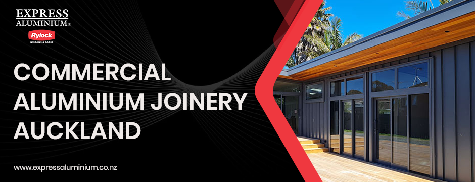 commercial aluminium joinery Auckland 