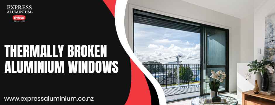 thermally broken aluminium windows